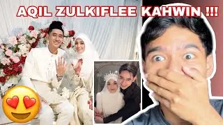 AQIL ZULKIFLEE DAH KAWIN ‼️ AKU SEDIH !!