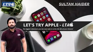 Let's Try Apple (LTA) | Sultan Haider | What's this channel all about