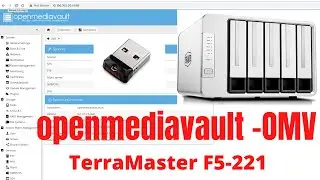 OpenMediaVault (OMV) on Terramaster F5-221 - Free NAS | OpenSource