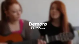 Demons - Imagine Dragons | ASNLY cover