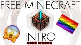FREE MINECRAFT INTRO 2017 UPDATED