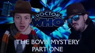 Doctor Who | The Bovis Mystery: PART ONE (Sketch)