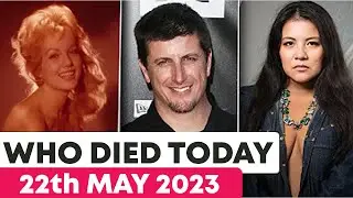 9 Famous Celebrities Who died Today 22th May 2023 😱 #celebrity #hollywood #today #video #viral
