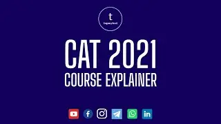 CAT 2021 Course Explainer | The Ultimate LRDI Course | The Ultra Practical QA Course