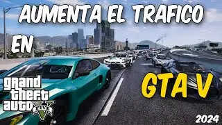Como Aumentar el Trafico en GTA V | Poner mas coches en circulación