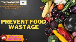 Prevent Food Wastage  | In English | Python Projects | English 2023