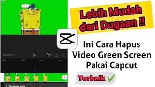 Cara Menghapus Background Video Green Screen di Capcut
