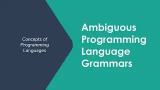 Ambiguous Programming Language Grammars