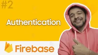 Firebase Authentication Tutorial  in Hindi - 