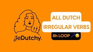 🇳🇱LEARN ALL DUTCH IRREGULAR VERBS WHILE SLEEPING 😴  (8h loop version)