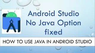 How to use JAVA Language in Android Studio. | FIXED: No JAVA option in Android Studio 2024