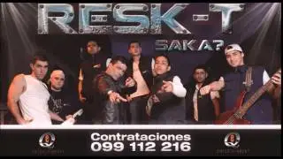 Resk-t Ft El Lobo - Llegamos A La Disco