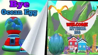 👋🏼 Good Bye OCEAN Egg! Welcome MYTHICAL Egg || Roblox - Adopt Me