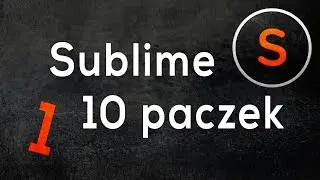 10 PRZYDATNYCH PACZEK - Sublime Text (#3)