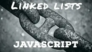 Linked List in Javascript - part 1 (set up, push)