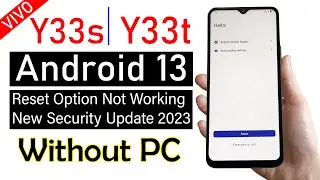 Vivo Y33s/Y33t ANDROID 13 FRP Bypass - (reset option not working) | 2023 NEW - (without pc)