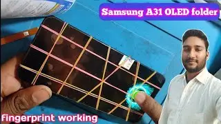 Samsung A31 display change | samsung a31 oled display change | fingerprint working | Mr SSM