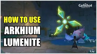How to use Arkhium Lumenite, Mysterious Ore (Final Stage) - Genshin Impact V4.1