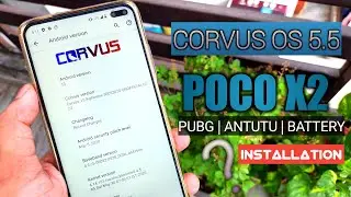 CORVUS OS 5.5 | POCO X2 | PUBG | ANTUTU SCORE | LED NOTIFICATION | GAMING ROM | ANX CAMERA |