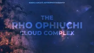 Incredible Footage from the Rho Ophiuchi Nebula Captured on a Nikon d850!