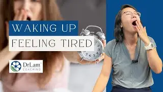 Waking up Feeling Tired