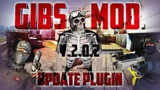 Gibs Mod v2.0.2 обновление плагина для CSSource. Кровь, кишки и сгорание трупов.