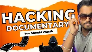 Best Hacking Documentaries for Penetration Tester, Bug Hunter and Others🔥 | Hindi Video