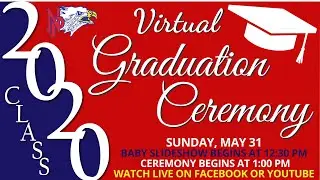Class of 2020 Virtual Graduation Ceremony