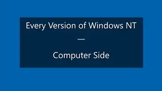 All Windows NT Start Ups (Windows NT 3.1 to  Windows 10)