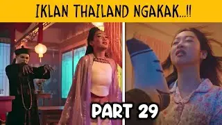 AWOKWOK!! Kumpulan Iklan THAILAND Paling NGESELIN #29