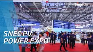 Trinasolar Shining at SNEC 2024: Powering Sustainability with Smart Solar & Energy Storage