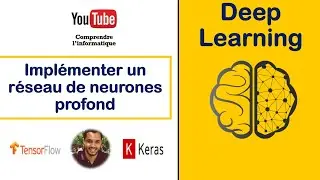 Deep Learning : Implémenter un réseau de neurones