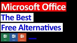 The best Free Alternatives for Microsoft Office