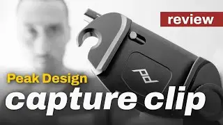 Peak Design Capture Clip V3 3-Minute Review