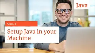 Setup Java in your Machine
