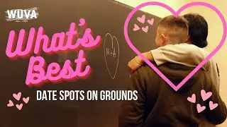 What's Best: Date Spots on Grounds