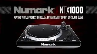 La platine vinyle de turntablism NUMARK NTX1000 pour DJ (vidéo de La Boite Noire)