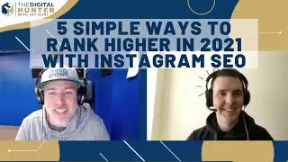 5 Simple Ways to Rank Higher in 2021 with Instagram SEO | TDH 075