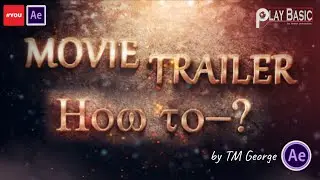 Movie Trailer Title Opener - How to ? Adobe After Effects