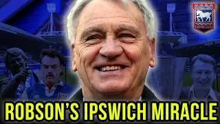 Bobby Robson’s Ipswich: The Rise, Glory and Collapse of a Football Miracle