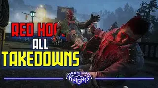 Gotham Knights | Red Hood All Takedowns | Ambush Takedowns | Silent Takedowns | Tag team Takedowns