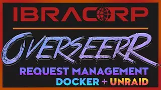 The Ultimate Unraid Overseerr Tutorial: Best Requests Unveiled