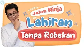 Penyebab Robekan Banyak Saat Lahiran Normal
