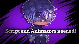 Script writers and animators needed!!