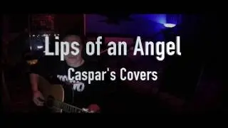 Lips of an Angel (Hinder) - Caspar's Covers