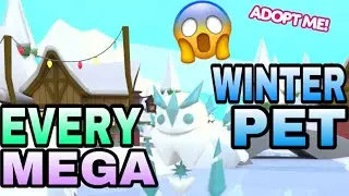 EVERY *NEW* MEGA PET In The WINTER UPDATE In ADOPT ME!!