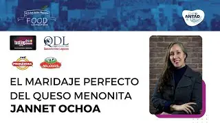 El Maridaje Perfecto del Queso Menonita | Expo ANTAD 2023