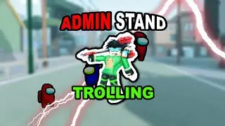 [AUT] Ruining Servers With ADMIN STAND TROLLING...