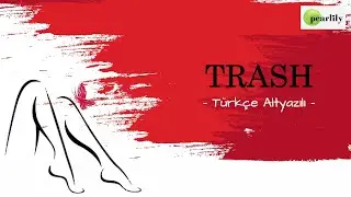 [Türkçe Altyazılı] WHEEIN - TRASH (Feat. pH-1)