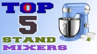 ✅Stand Mixer – Top 5 Best Stand Mixers in 2021.